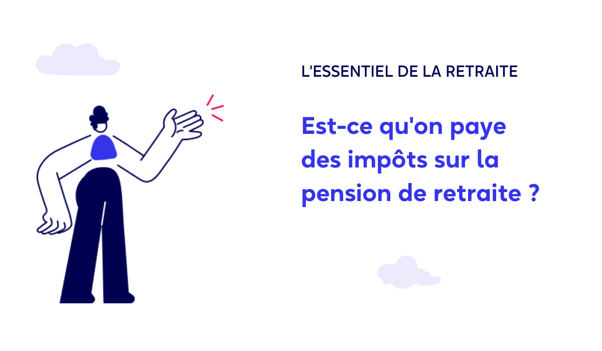 Comment calculer ma pension de retraite de base